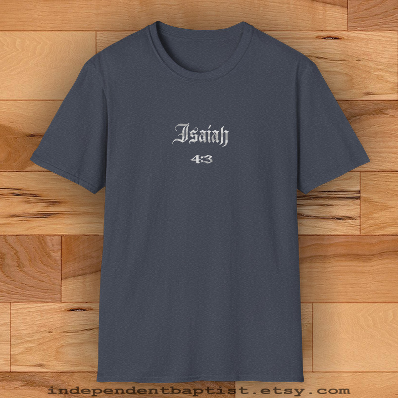 Mens Bible Verse T Shirt Isaiah 4:3